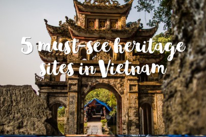 5 must-see heritage sites in Vietnam