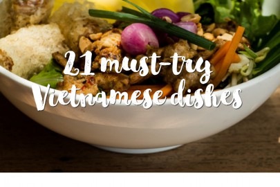 21 must-try Vietnamese dishes