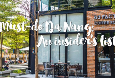 Must-do Da Nang: An insider's list