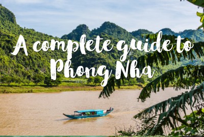 A complete guide to Phong Nha